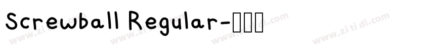 Screwball Regular字体转换
